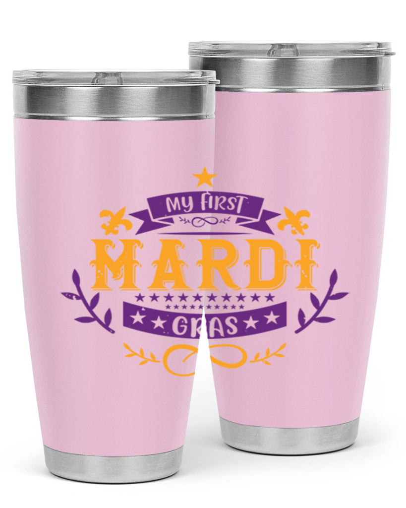 my first mardi gras 44#- mardi gras- Tumbler