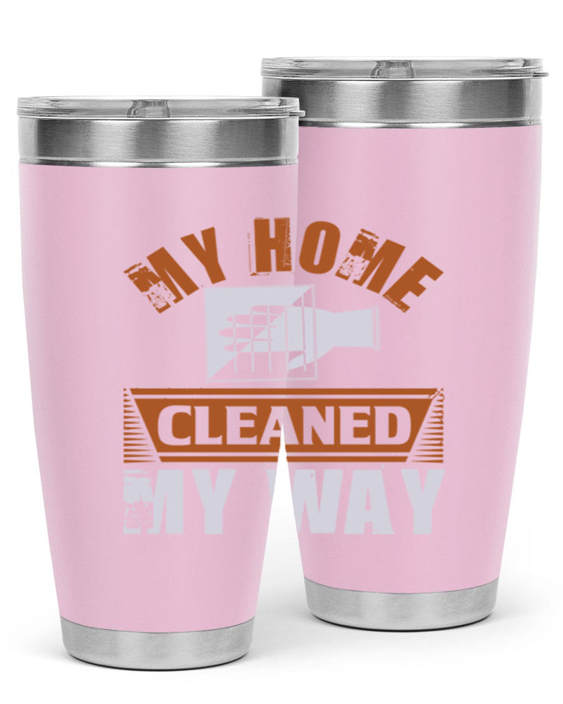 my home cleaned my way Style 25#- cleaner- tumbler
