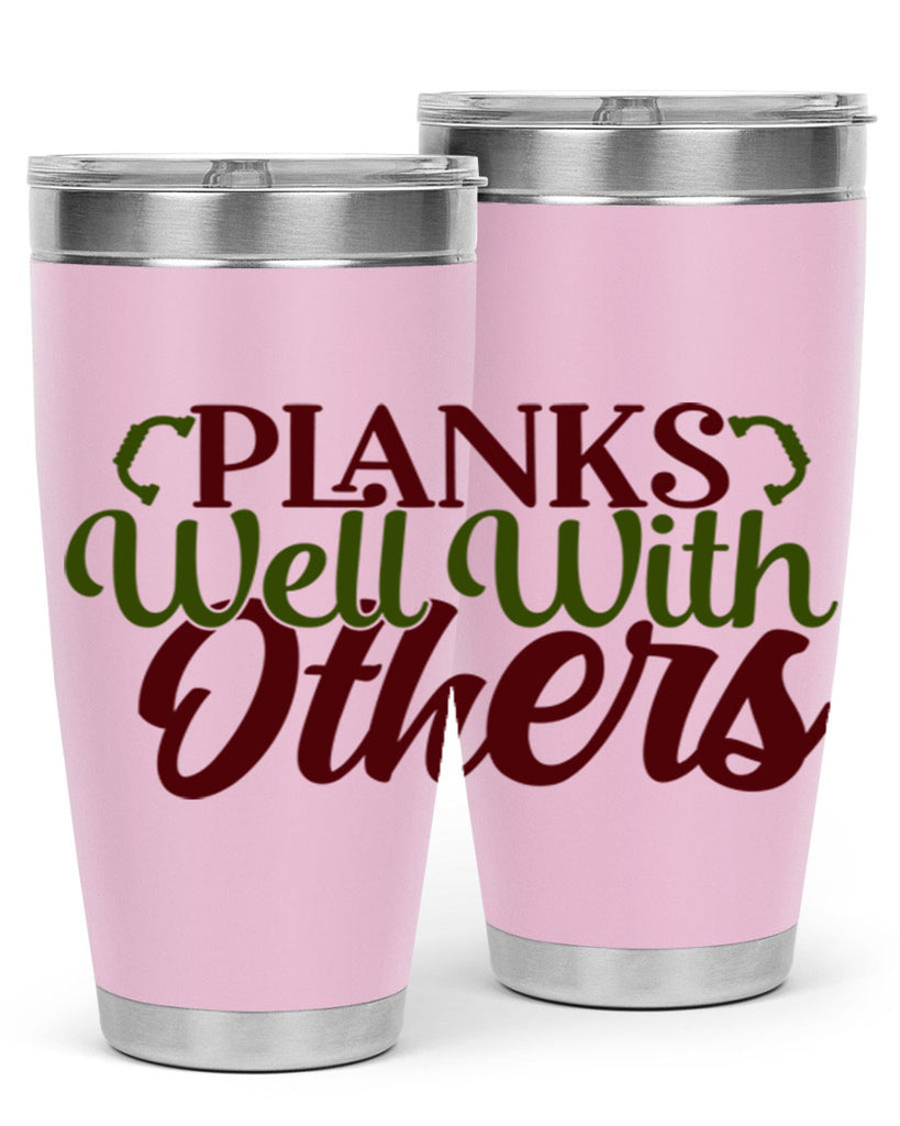 planks well with others 25#- gym- Tumbler