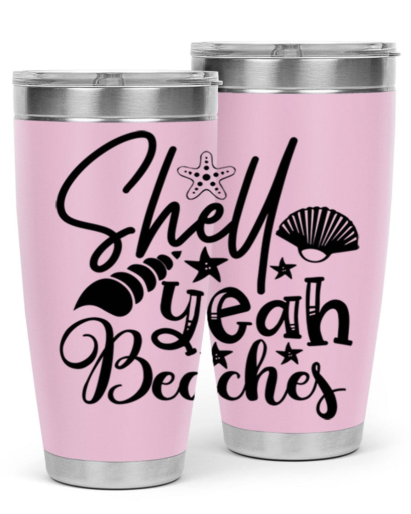 shell yeah beaches Style 75#- summer- Tumbler