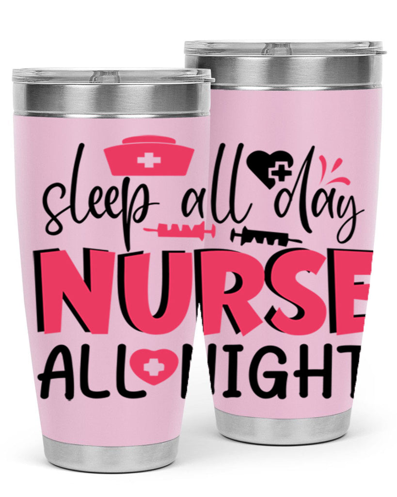 sleep all day nurse all night Style Style 35#- nurse- tumbler