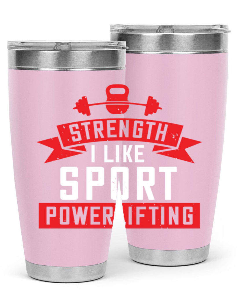 strength i like sport powerlifting 73#- gym- Tumbler