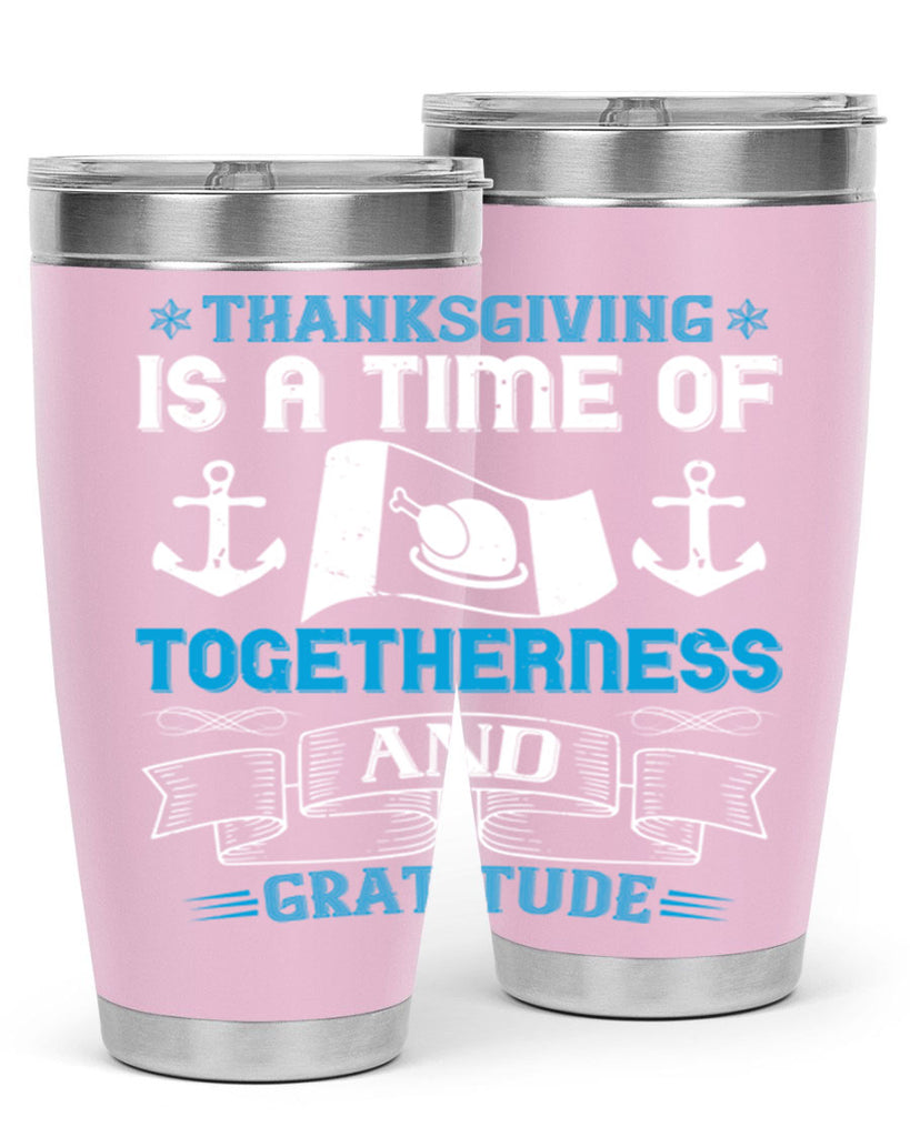 thanksgiving is a time of togetherness and gratitude 12#- thanksgiving- Tumbler