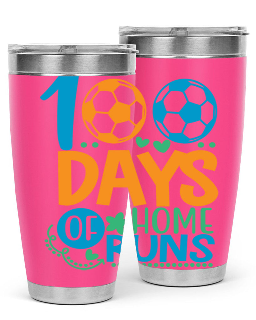 100 days of home runs 19#- 100 days of school- Tumbler