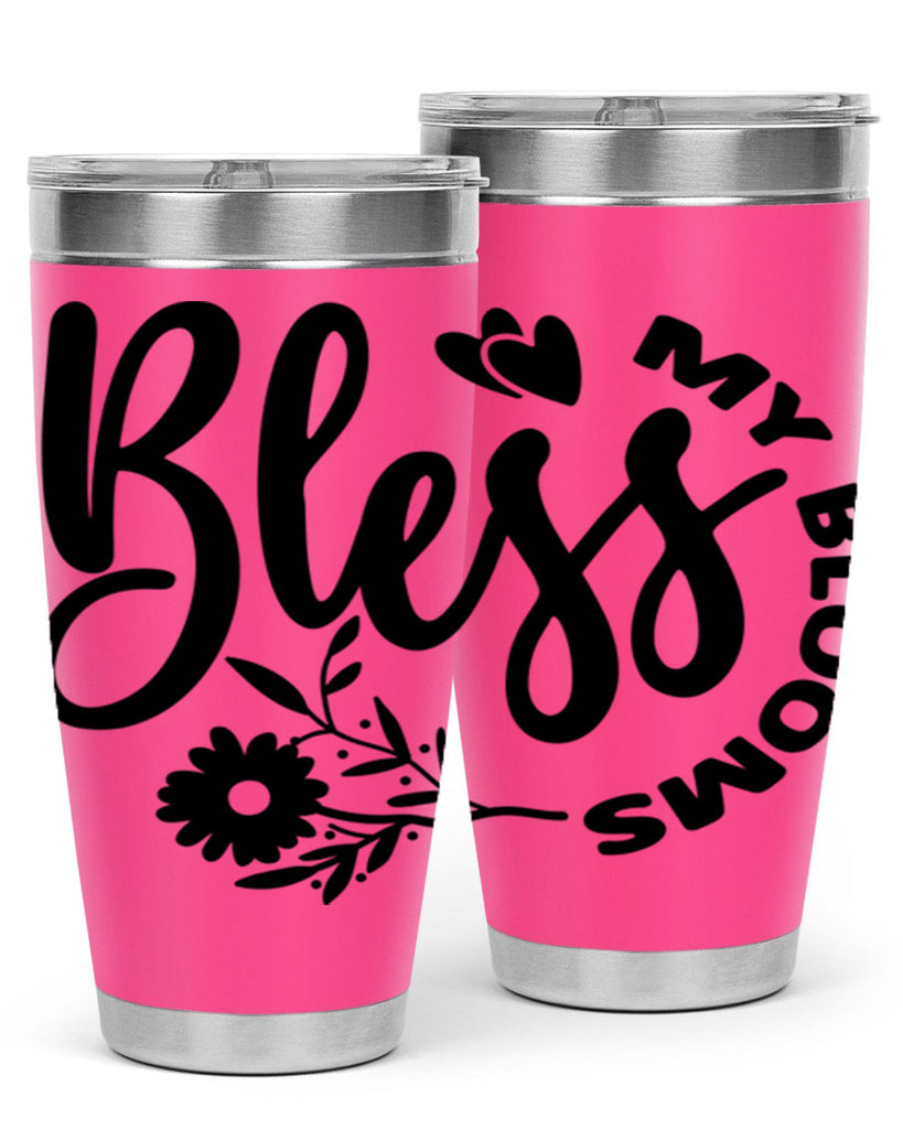 Bless My Blooms47#- spring- Tumbler