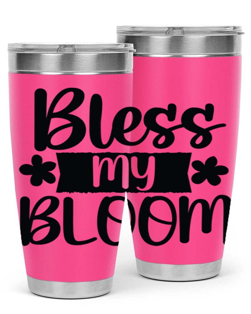 Bless my bloom  design 60#- spring- Tumbler