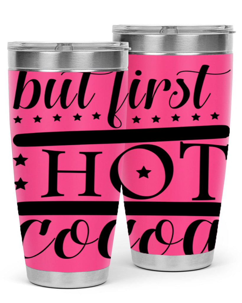 But First Hot Cocoa 35#- winter- Tumbler