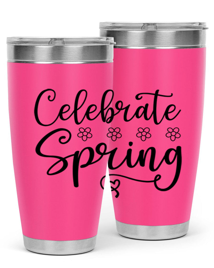 Celebrate spring  105#- spring- Tumbler