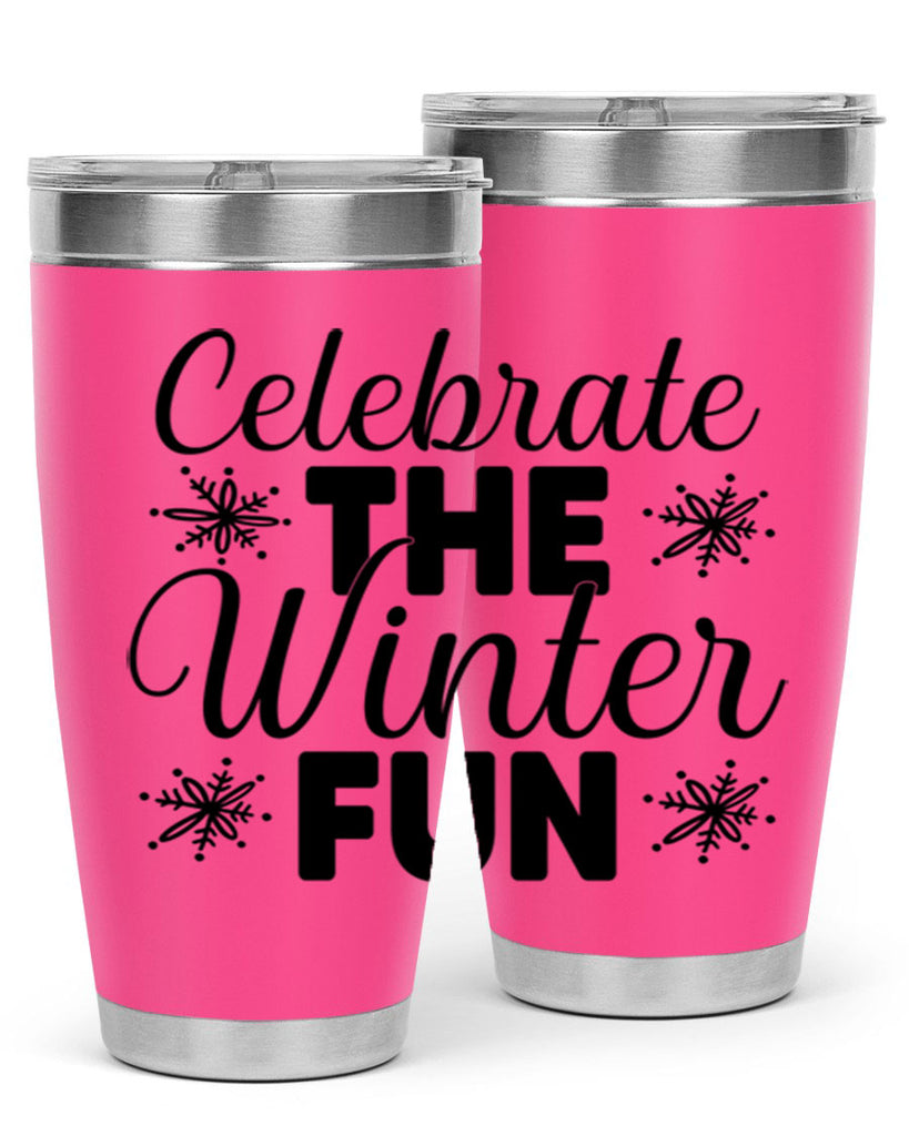 Celebrate the Winter Fun41#- winter- Tumbler