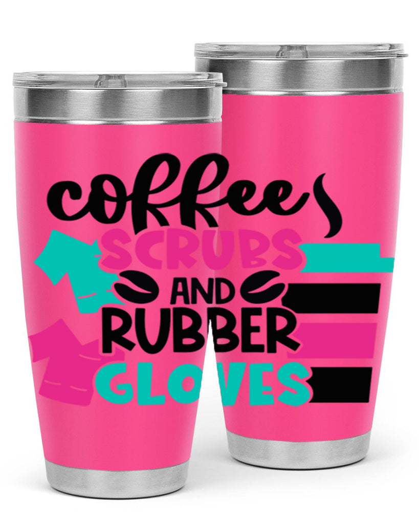 Coffee Scrubs And Rubber Gloves Style Style 209#- nurse- tumbler
