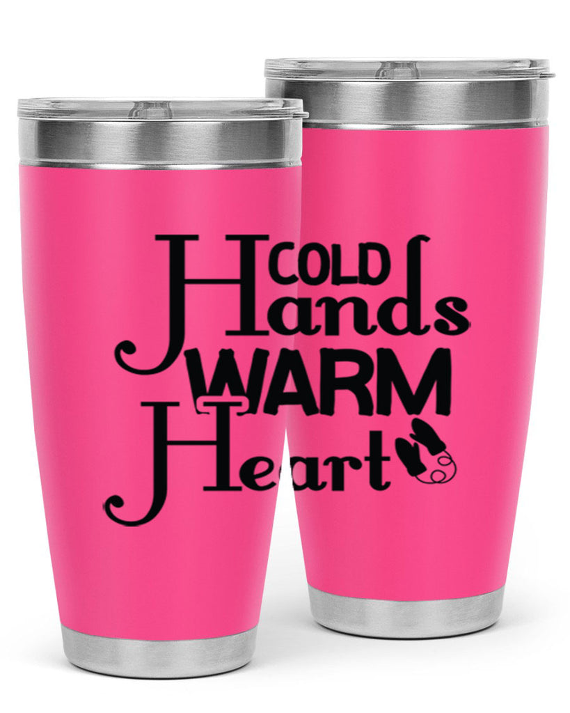 Cold Hands Warm Heart 48#- winter- Tumbler