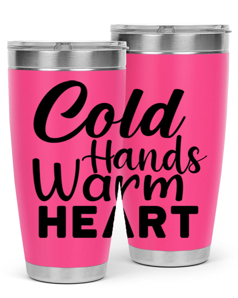 Cold Hands Warm Heart 55#- winter- Tumbler
