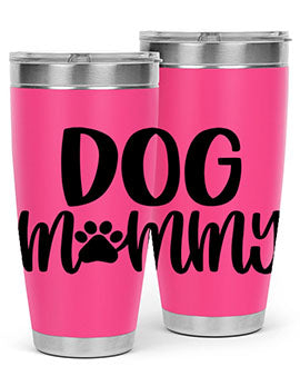 Dog Mommy Style 24#- dog- Tumbler