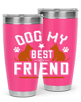 Dog My Best Friend Style 219#- dog- Tumbler