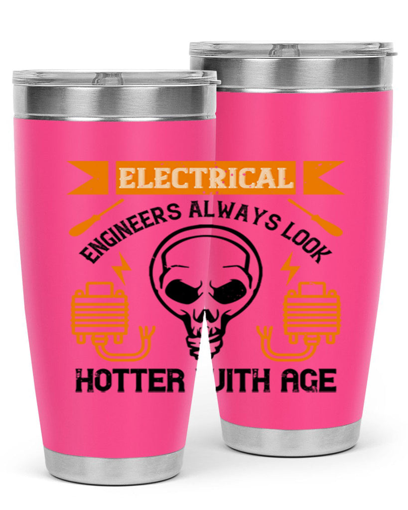 Electrical engineers always look hotter with age Style 58#- electrician- tumbler