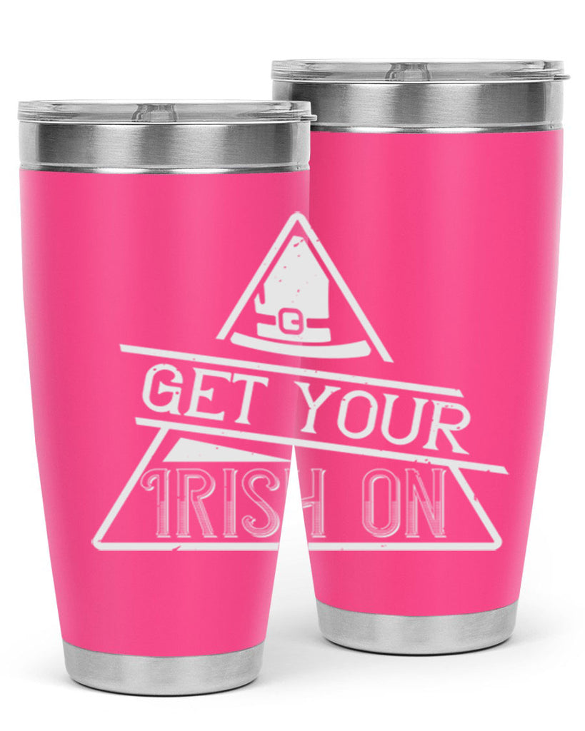 Get your Irish on Style 137#- St Patricks Day- Tumbler