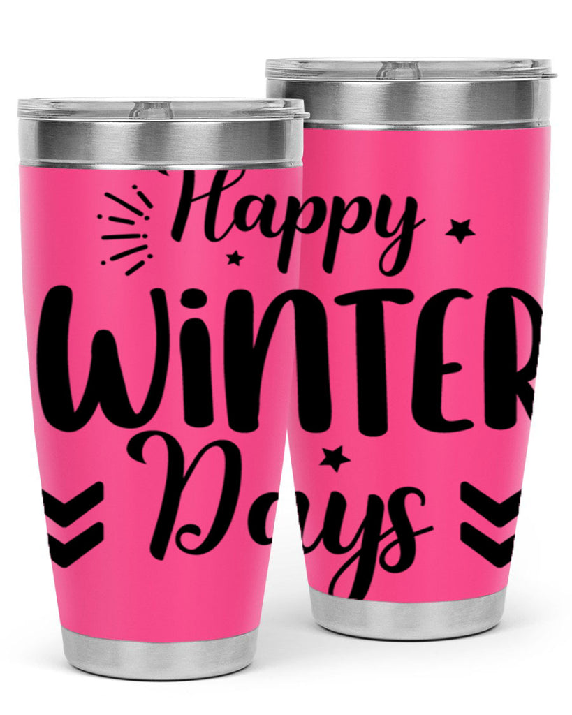 Happy Winter Days131#- winter- Tumbler