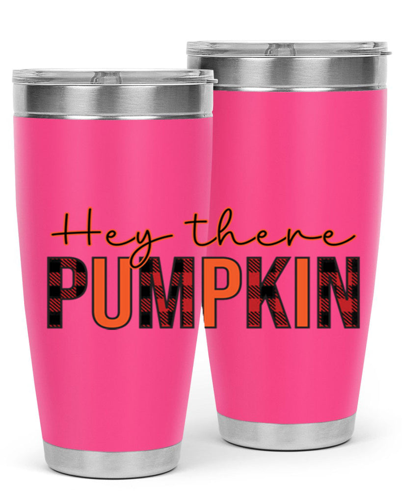 Hey there pumpkin 306#- fall- Tumbler