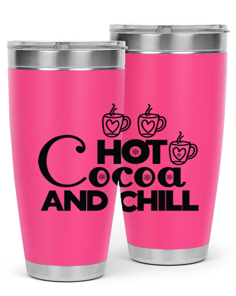 Hot Cocoa and Chill 205#- winter- Tumbler