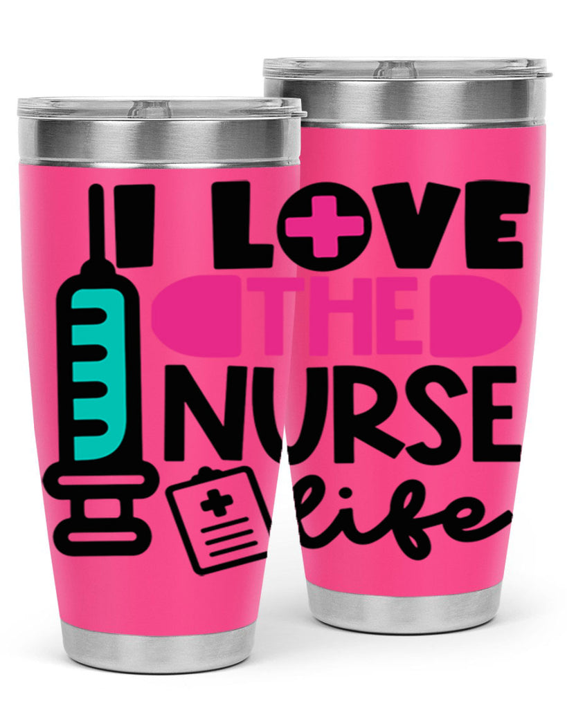 I Love The Nurse Life Style Style 168#- nurse- tumbler