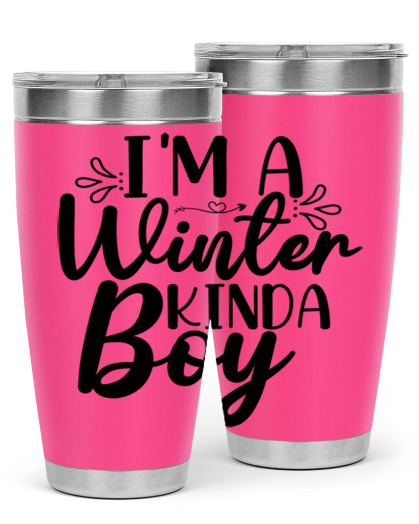 Im A Winter Kinda Boy 238#- winter- Tumbler