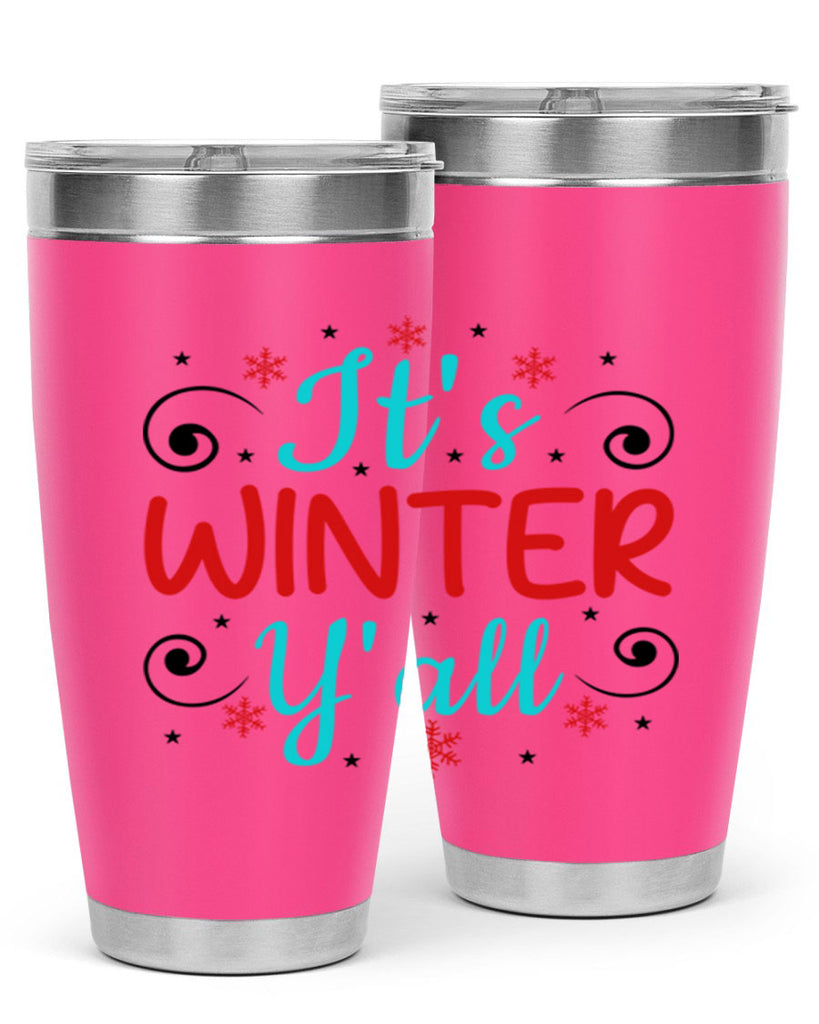 Its Winter Yall 273#- winter- Tumbler