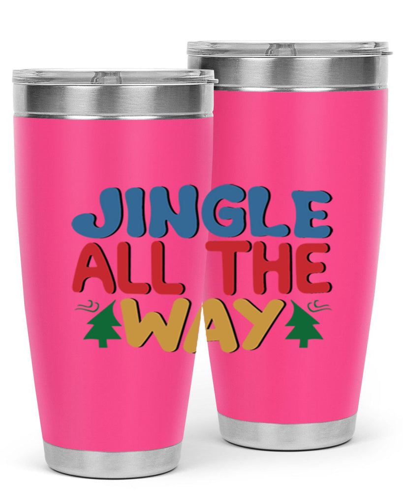 Jingle All the Way 278#- winter- Tumbler