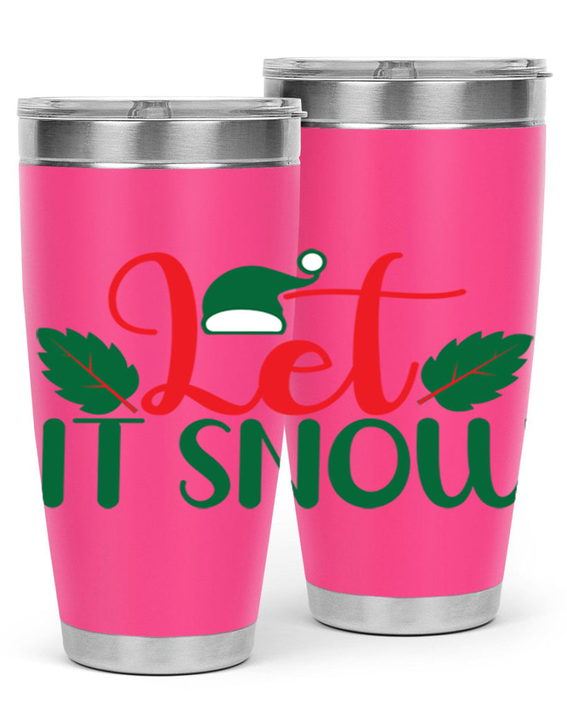 Let It Snow 290#- winter- Tumbler