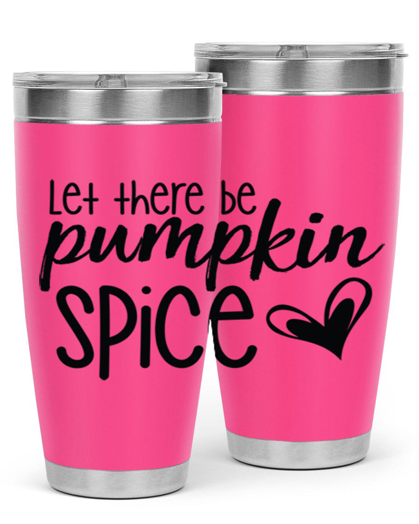 Let There Be Pumpkin Spice 403#- fall- Tumbler