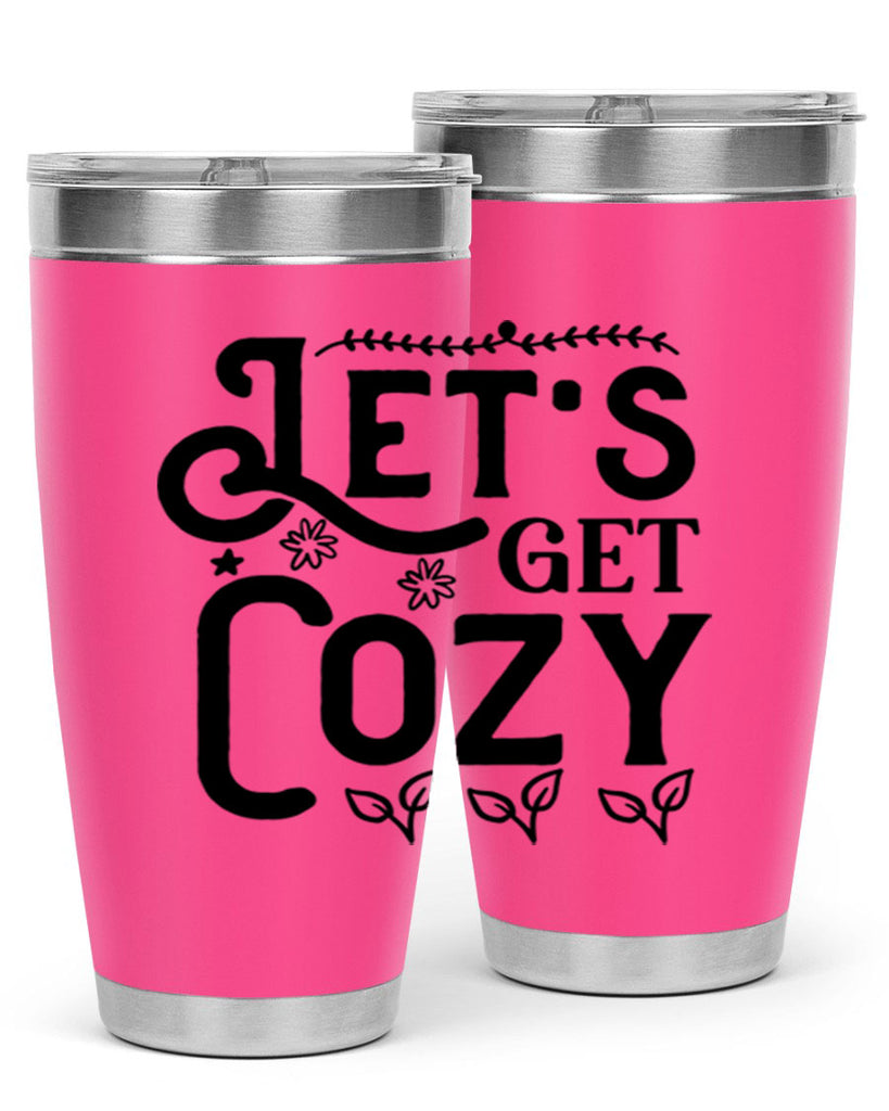 Lets Get Cozy 296#- winter- Tumbler