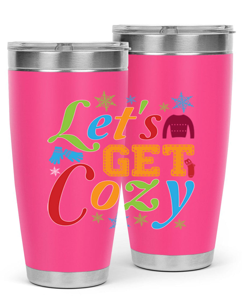 Lets Get Cozy Winter 297#- winter- Tumbler