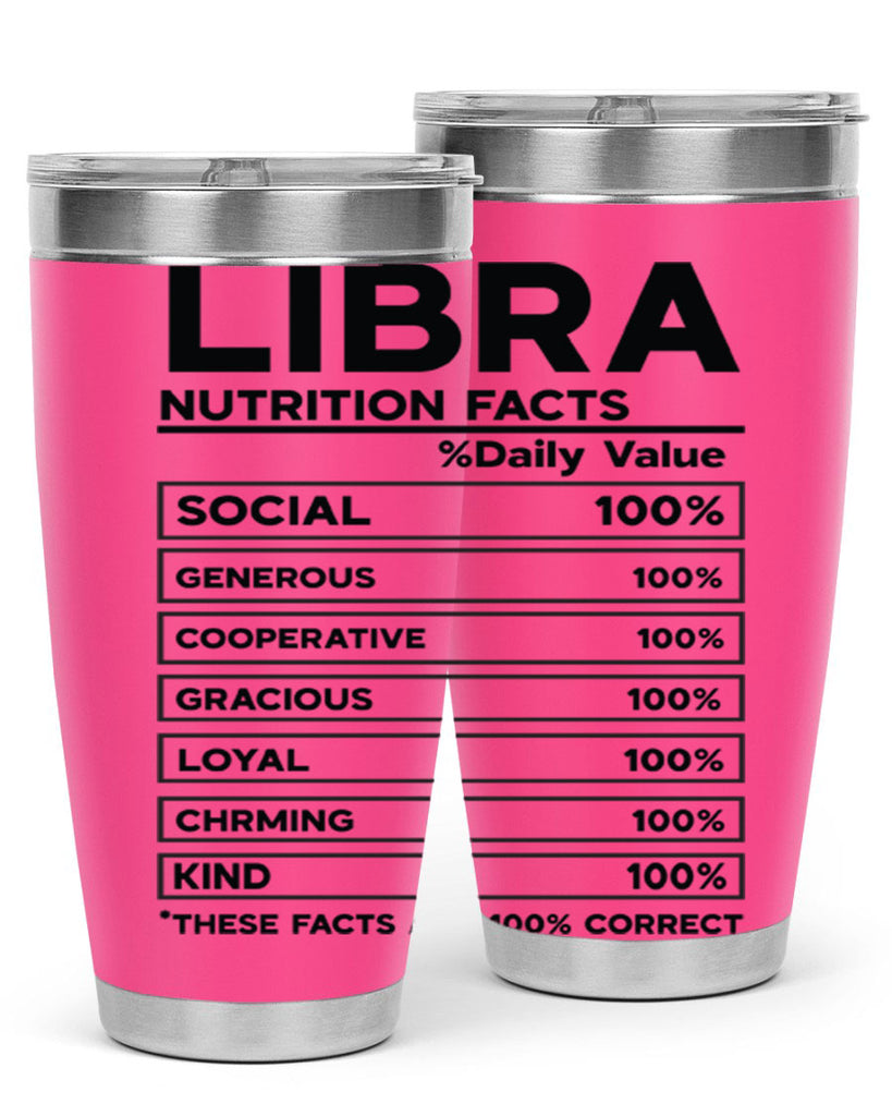 Libra Nutrition Facts 318#- zodiac- Tumbler
