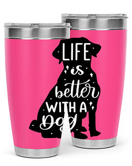 Life Is Better With A Dog Style 17#- dog- Tumbler