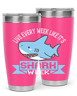 Live every week like it’s shark week Style 54#- shark  fish- Tumbler