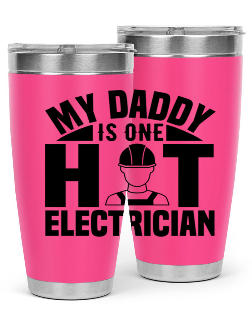 My Daddy Style 24#- electrician- tumbler