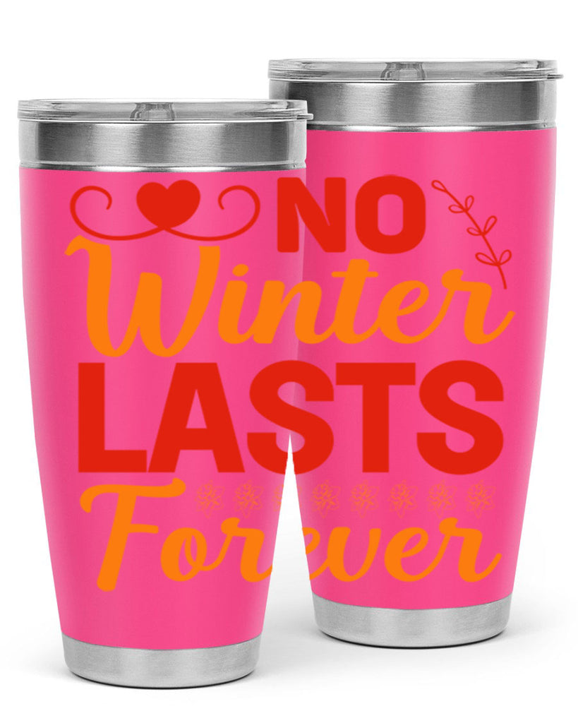 No winter lasts forever 353#- spring- Tumbler