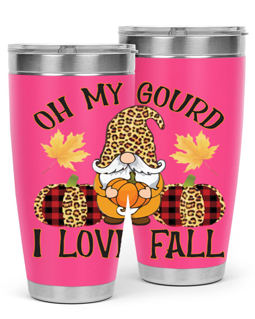 Oh My Gourd I Love Fall 456#- fall- Tumbler
