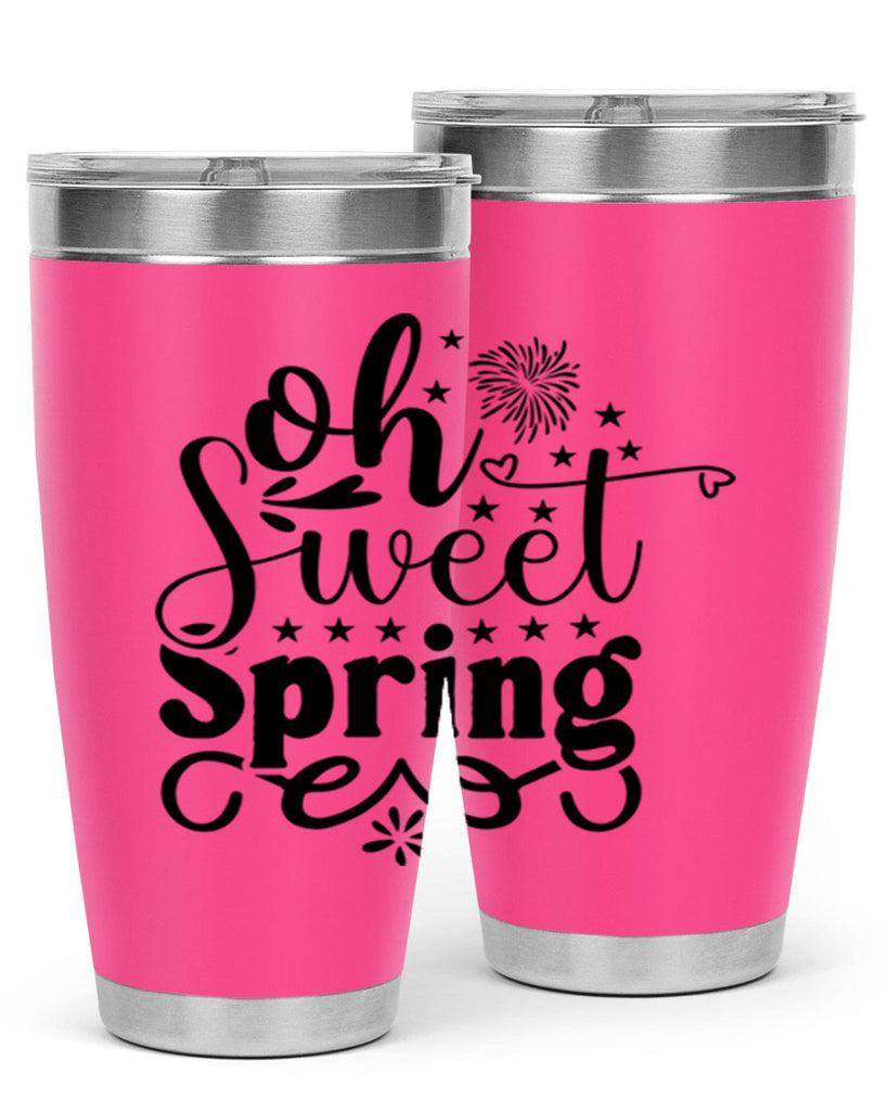 Oh Sweet Spring 371#- spring- Tumbler