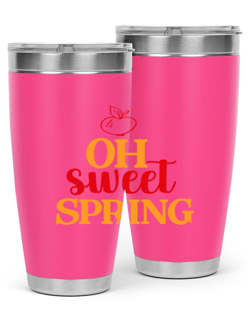Oh sweet spring 378#- spring- Tumbler
