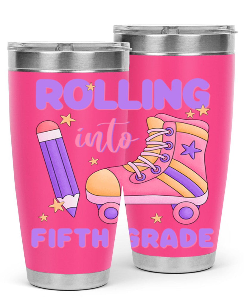 Rolling into 5th Grade 26#- 5th grade- Tumbler