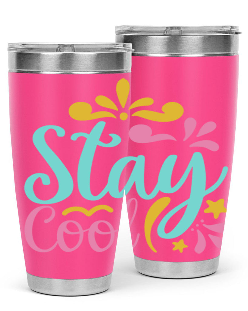STAY COOL Style 3#- summer- Tumbler