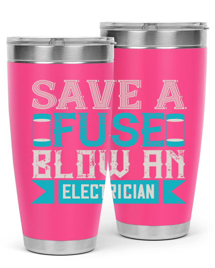 Save a fuse below an electrician Style 14#- electrician- tumbler