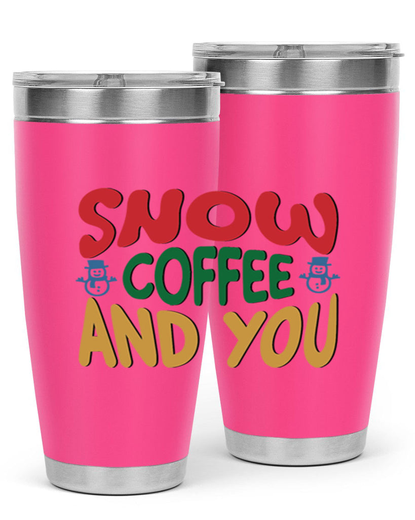 Snow Coffee and You 368#- winter- Tumbler