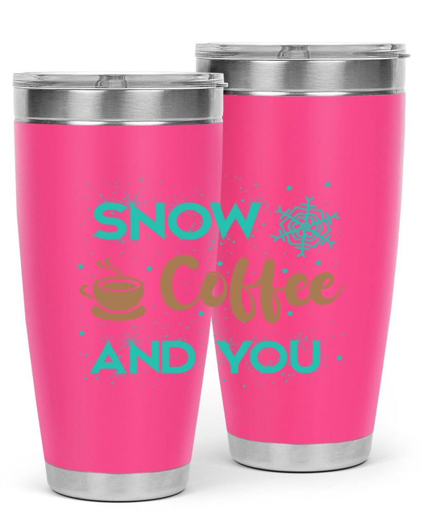 Snow Coffee and You Graphics 370#- winter- Tumbler