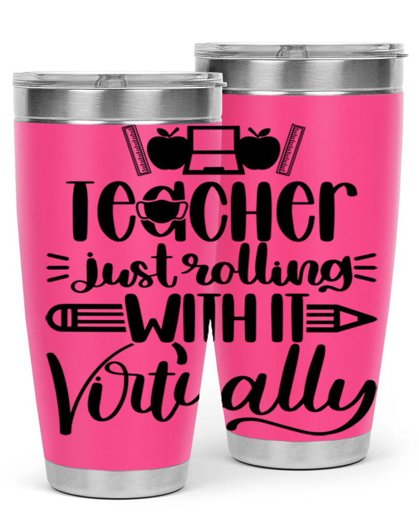 Teacher Just Rolling Style 53#- teacher- tumbler