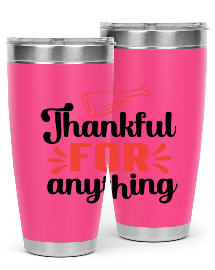 Thankful for anything 598#- fall- Tumbler