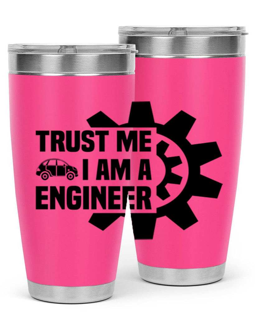 Trust me Style 2#- engineer- tumbler
