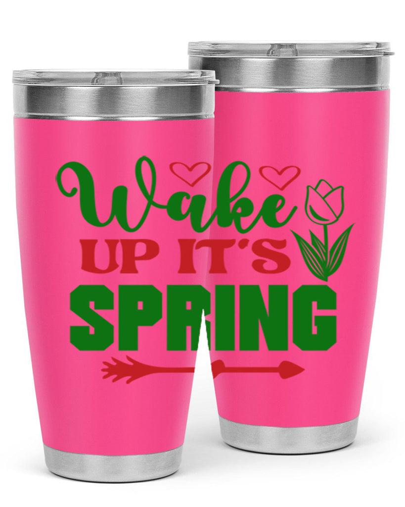 Wake Up Its Spring 562#- spring- Tumbler
