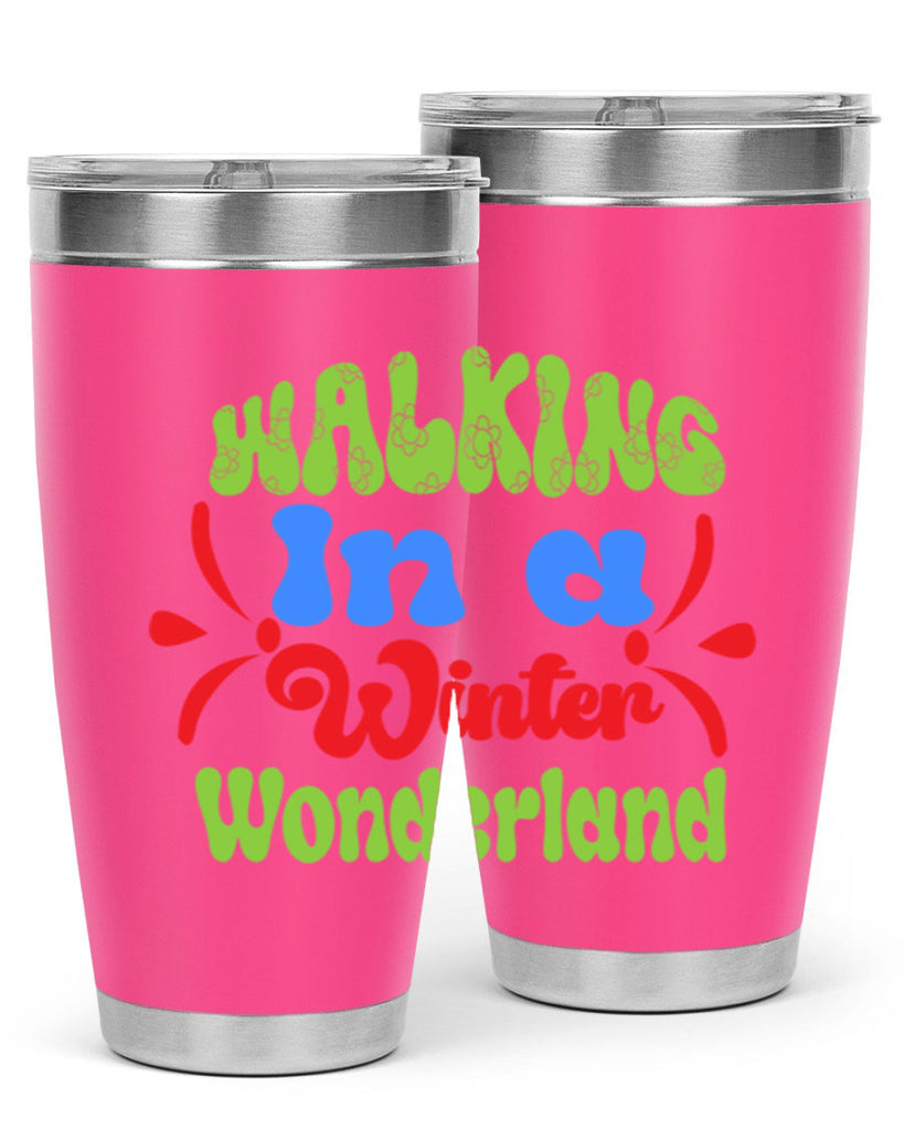 Walking in a winter wonderland 439#- winter- Tumbler