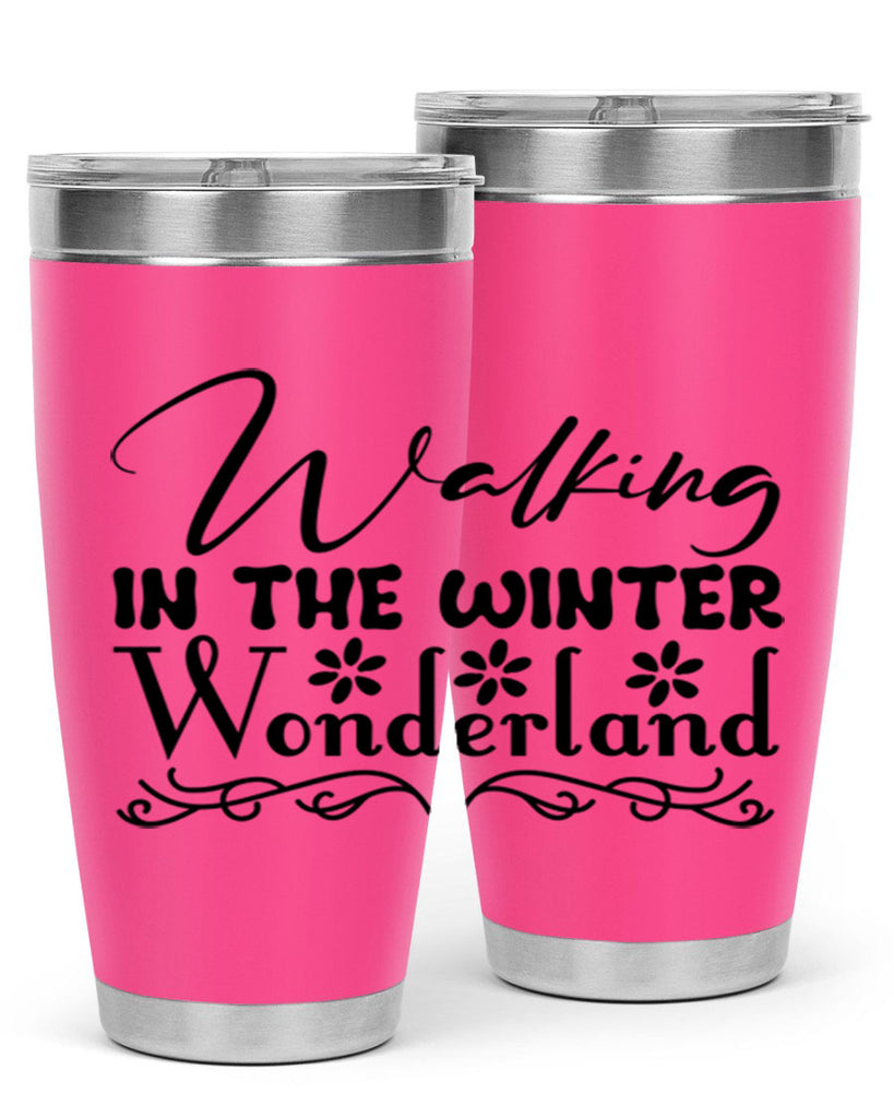Walking in the winter wonderland 442#- winter- Tumbler